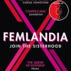 Femlandia: The gripping and provocative new dystopian thriller for 2022 from the bestselling author of VOX