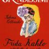 Frida Kahlo, Autoritratto Di Una Vita. Ediz. A Colori