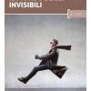 Il mondo degli invisibili