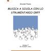 Musica A Scuola Con Lo Strumentario Orff. Vol. 1