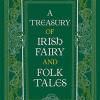 Treasury Of Irish Fairy And Folk Tales