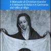 Il manuale di Christian Koester e il restauro in Italia e in Germania dal 1780 al 1830