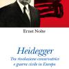Heidegger. Tra Rivoluzione Conservatrice E Guerra Civile In Europa