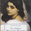 La Prima Madame Bovary