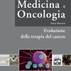 Medicina e oncologia. Storia illustrata. Vol. 7