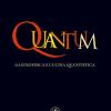 Quantum. Gastrofisica e cucina quantistica