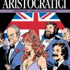 Gli aristocratici. L'integrale. Vol. 11