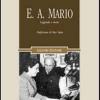 E. A. Mario. Leggenda E Storia. Con Cd Audio