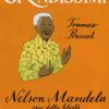 Nelson Mandela, eroe della libert. Ediz. a colori