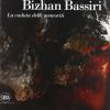 Bizhan Bassiri. La caduta delle meteoriti