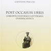Post occasum urbis. L'eredit culturale e letteraria di Roma antica