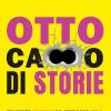 Otto Ca**o Di Storie