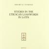 Studies In The Etruscan Loanwords In Latin