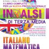 Il libro completo per la nuova prova nazionale INVALSI di terza media. Italiano, matematica, inglese