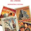 Le Voci Di 100 Capolavori Del Cinema. Doppiatori E Festival