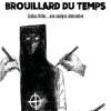 Au-del Du Brouillard Du Temps. Zodiac Killer... Une Analyse Alternative