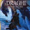 I Draghi Del Signore Dei Cieli. Le Cronache Perdute. Dragonlance. Vol. 2