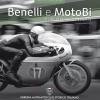 Benelli E Motobi. Due Storie In Moto