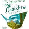 Le Avventure Di Pinocchio. Storia Di Un Burattino. Ediz. Illustrata