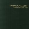 Omar Galliani. Autoritratto e altri volti. Ediz. illustrata