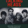 Talking Heads. David Byrne, Psycho killer e l'art-rock made in USA