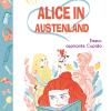 Alice In Austenland. Vol. 1