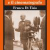 Gabriele D'Annunzio e il cinematografo