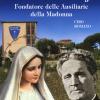Padre Francesco Saverio Maria D'Aria sj Fondatore delle Ausiliarie della Madonna