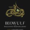 Beowulf. Con racconto Meraviglioso