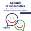 Appunti di consecutiva inglese-italiano. Vol. 1
