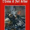 L'eroina di Port Arthur. Avventure russo-giapponesi (1904)