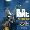 B.b. King Wails + Easy Listening Blues