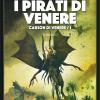 I Pirati Di Venere. Carson Di Venere. Vol. 1