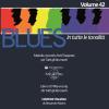 Blues in tutte le tonalit. Con CD Audio