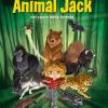 Animal Jack. Nel Cuore Della Foresta. Vol. 1