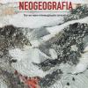 Neogeografia. Per un nuovo immaginario terrestre