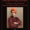 Swami Vivekananda. Il Mistico E Liberomuratore Apostolo Della Fratellanza Universale