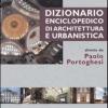 Dizionario Enciclopedico Di Architettura E Urbanistica. Ediz. Illustrata. Vol. 2
