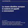 Le Nuove Direttive Europee In Materia Di Appalti E Concessioni