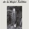 La Nostalgia De La Mujer Anfibio/ The Nostalgia Of The Amphibian Woman: 686