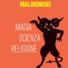 Magia, Scienza, Religione