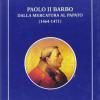 Paolo Ii Barbo. Dalla Mercatura Al Papato (1464-1471)