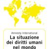 Amnesty International. Rapporto 2018-2019. La Situazione Dei Diritti Umani Nel Mondo. Il 2018 E Le Prospettive Per Il 2019