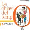 Le Chiavi Del Tempo. Per Le Scuole Superiori. Con E-book. Con Espansione Online. Vol. 2