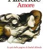 Amore. Le Pi Belle Pagine Di Isabel Allende Sull'amore, Il Sesso, I Sentimenti