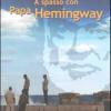 A spasso con Papa Hemingway
