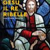 Ges, Il Re Ribelle. Una Storia Ebraica