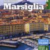 Marsiglia. Ediz. Ampliata. Con Contenuto Digitale Per Download