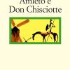 Amleto E Don Chisciotte