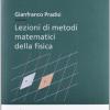 Lezioni Di Metodi Matematici Della Fisica